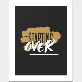 STARTING OVER Posters and Art